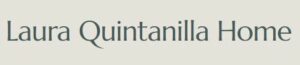 Laura Quintanilla Home